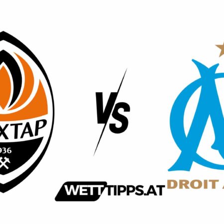 15.02.24 Europa League Wett Tipps Schachtar Donetzk vs Marseille