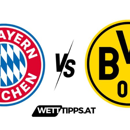 30.03.24 Bundesliga Wett Tipps FC Bayern München vs Borussia Dortmund