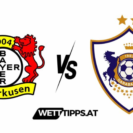 14.03.24 Europa League Wett Tipps Bayer Leverkusen vs Qarabag