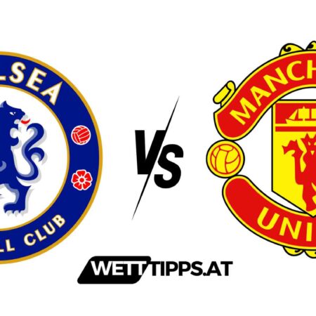 04.04.24 Premier League Wett Tipps FC Chelsea vs Manchester United