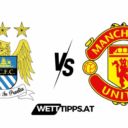 25.05.24 FA Cup Finale Wett Tipps Manchester City vs Manchester United