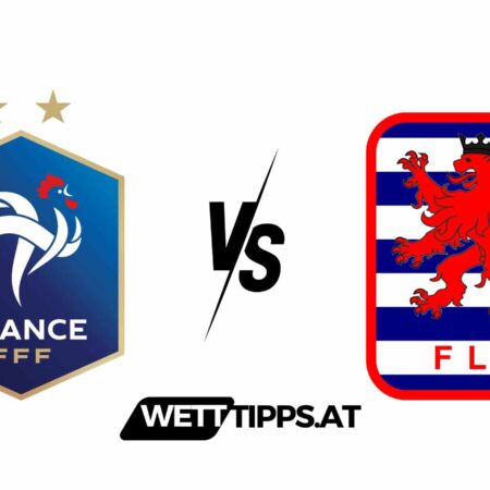 05.06.24 EM Vorbereitung Wett Tipps Frankreich vs Luxemburg