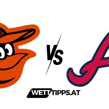 13.06.24 MLB Wett Tipps Baltimore Orioles vs Atlanta Braves