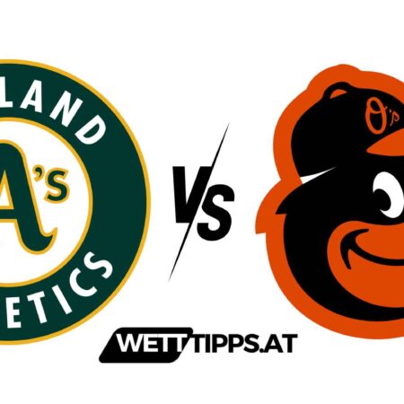 06.07.24 MLB Wett Tipps Oakland Athletics vs Baltimore Orioles