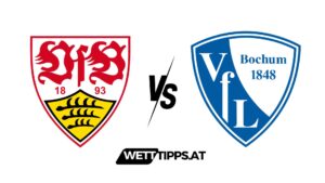 VfB Stuttgart vs VfL Bochum Bundesliga Wett Tipps