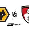 30.11.24 Premier League Wett Tipps Wolverhampton vs AFC Bournemouth