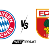 22.11.24 Bundesliga Wett Tipps FC Bayern München vs FC Augsburg