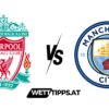 01.12.24 Premier League Wett Tipps FC Liverpool vs Manchester City